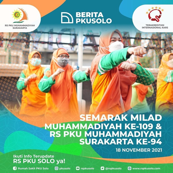 Semarak Milad Muhammadiyah Ke-109 dan RS PKU Muhammadiyah Surakarta ke-94