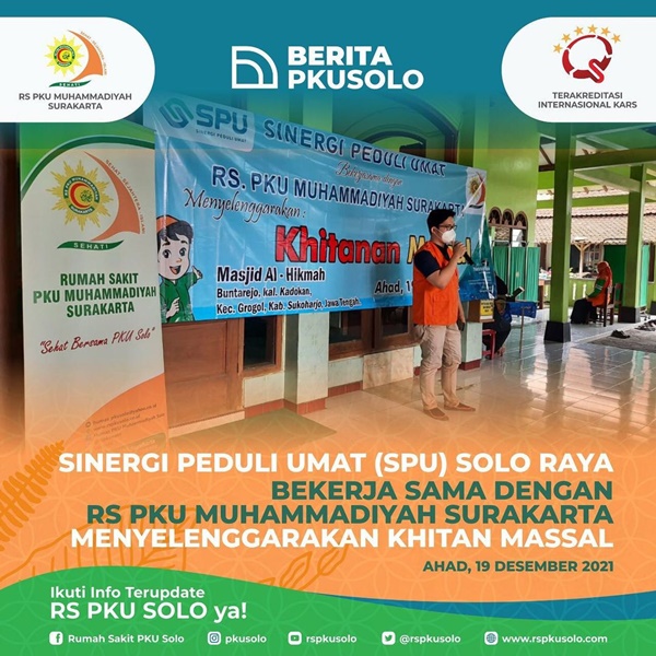 Sinergi Peduli Umat (SPU) Solo Raya Bekerjasama dengan RS PKU Muhammadiyah Surakarta Mengadakan Khitan Massal