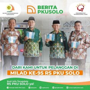  Dari Kami Untuk Pelanggan Di Milad Ke-95 RS PKU SOLO