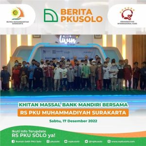 Khitan Massal Bank Mandiri Bersama RS PKU SOLO