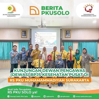 Kunjungan Dewan Pengawas Bpjs Pusat Di RS PKU SOLO