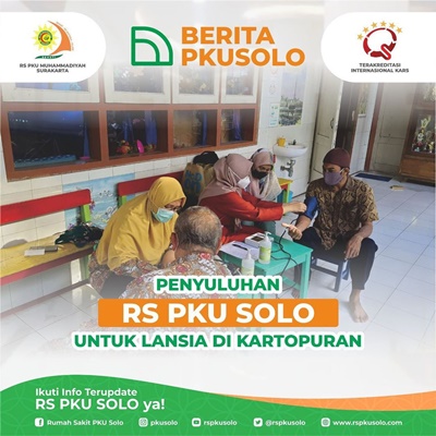 Penyuluhan RS PKU SOLO Untuk Lansia Di Kartopuran