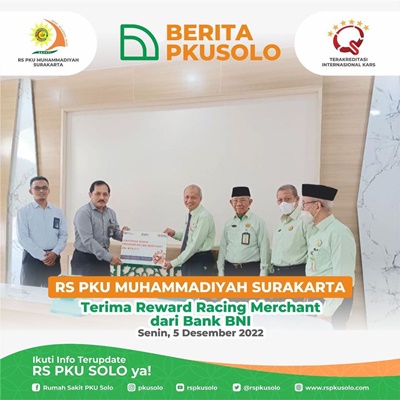 RS PKU MUHAMMADIYAH SURAKARTA Terima Reward Racing Merchant Bank BNI