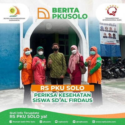 RS PKU SOLO Periksa Kesehatan Siswa SD Al Firdaus